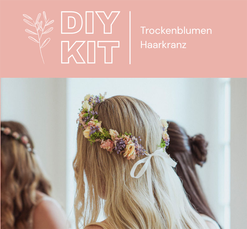 DIY Kit - Haarkranz/ Flowercrown aus Trockenblumen